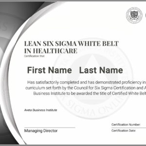 Lean Six Sigma White Belt Certification in Healthcare